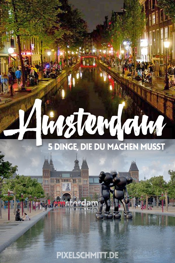 Was muss man in Amsterdam gesehen haben? pinterest amsterdam